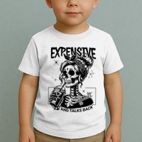 Expensive Difficult And Talks Back Toddler T-Shirt