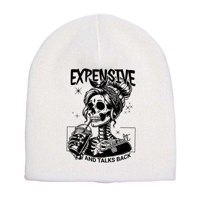 Expensive Difficult And Talks Back Short Acrylic Beanie