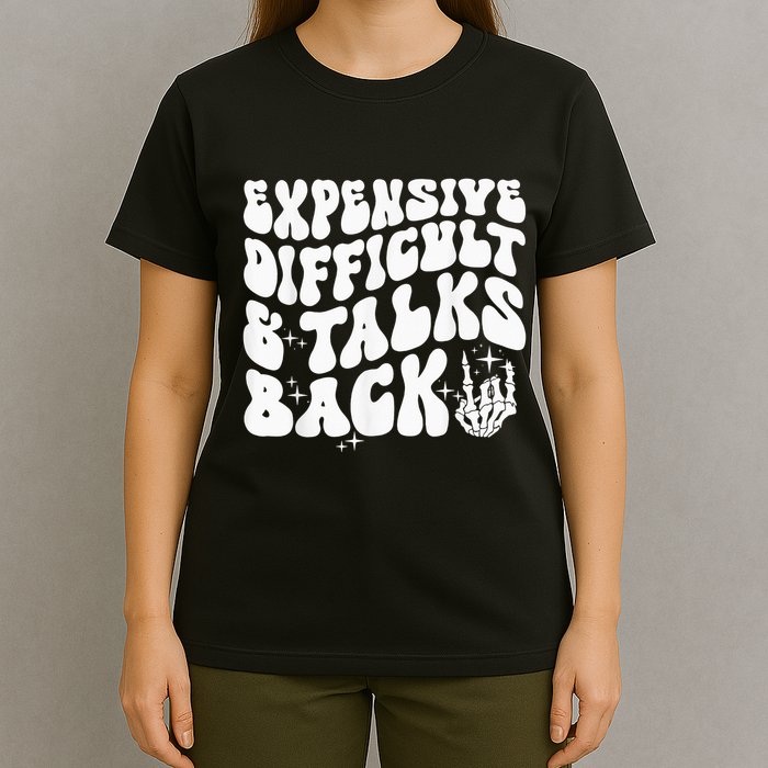 Expensive Difficult And Talks Back Groovy T-Shirt
