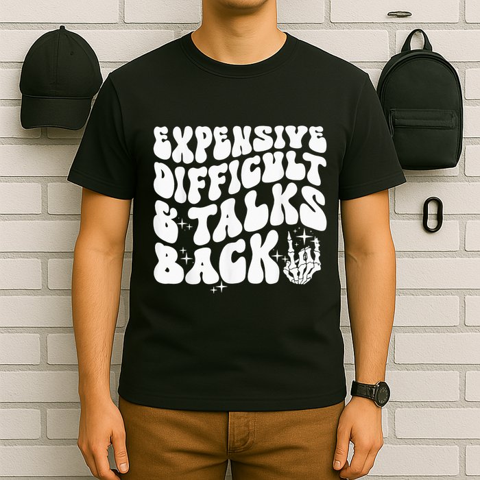 Expensive Difficult And Talks Back Groovy T-Shirt