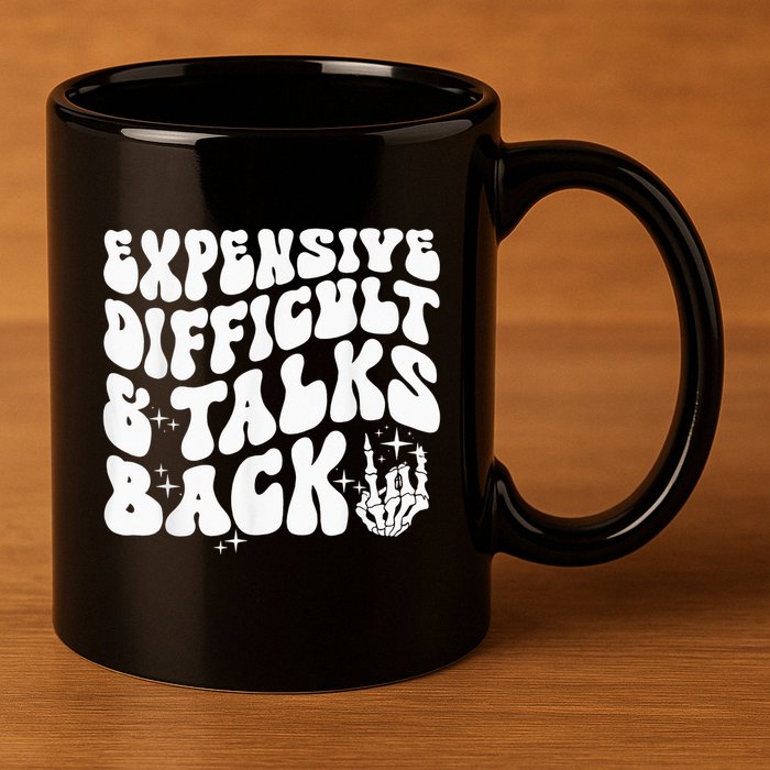 Expensive Difficult And Talks Back Groovy 11oz C Handle Ceramic Mug