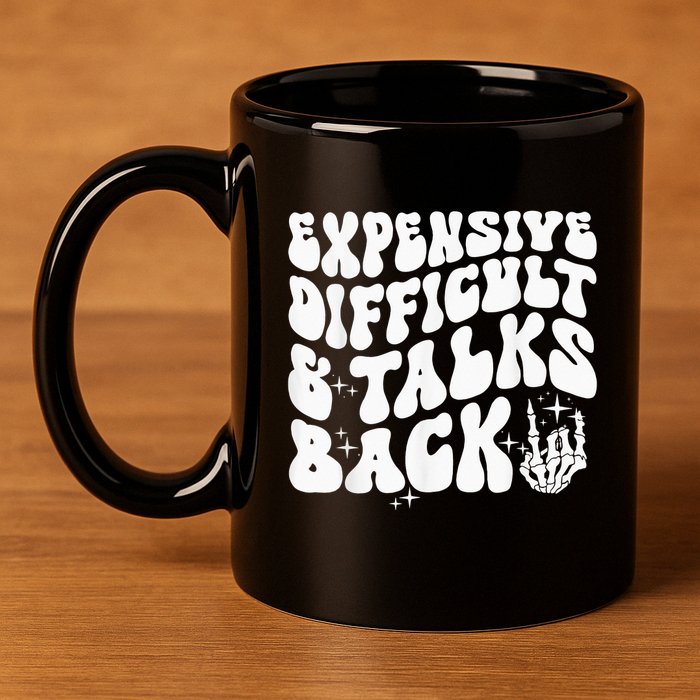 Expensive Difficult And Talks Back Groovy 11oz C Handle Ceramic Mug