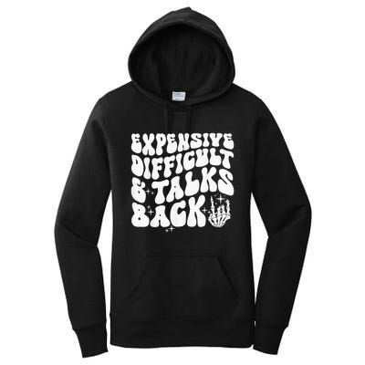 Expensive Difficult And Talks Back Groovy Women's Pullover Hoodie