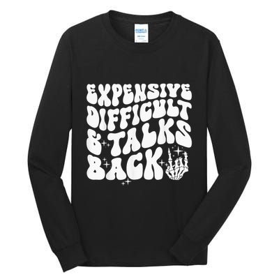 Expensive Difficult And Talks Back Groovy Tall Long Sleeve T-Shirt