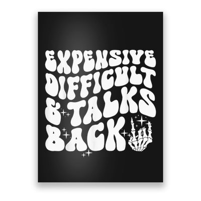 Expensive Difficult And Talks Back Groovy Poster