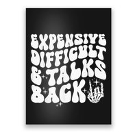 Expensive Difficult And Talks Back Groovy Poster