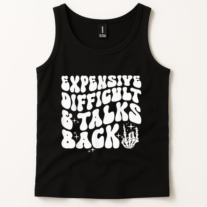Expensive Difficult And Talks Back Groovy Tank Top