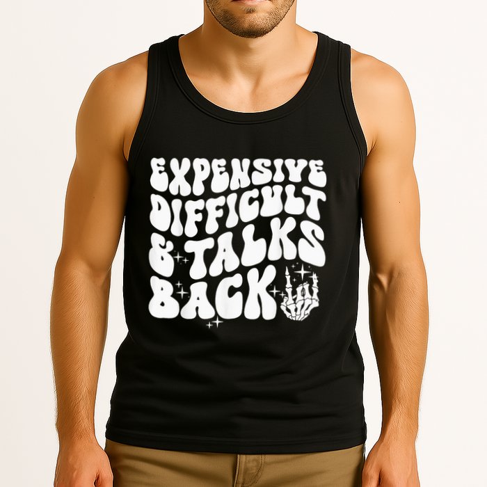 Expensive Difficult And Talks Back Groovy Tank Top