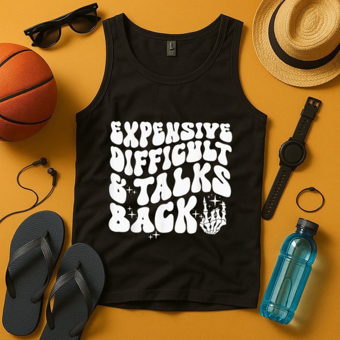 Expensive Difficult And Talks Back Groovy Tank Top