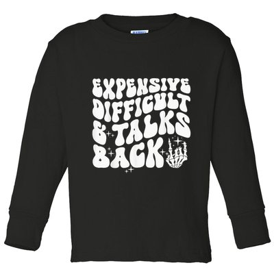 Expensive Difficult And Talks Back Groovy Toddler Long Sleeve Shirt
