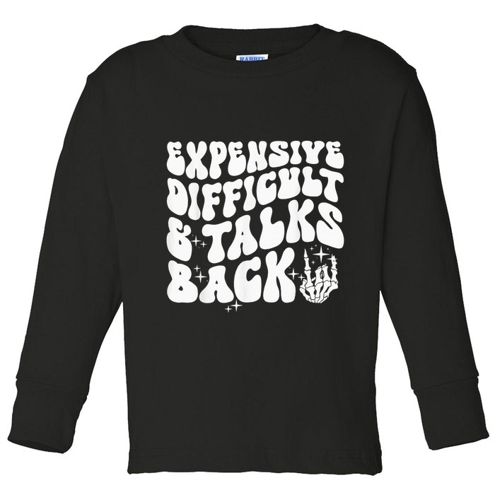 Expensive Difficult And Talks Back Groovy Toddler Long Sleeve Shirt