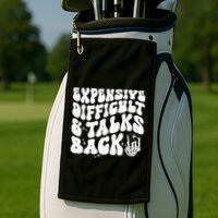 Expensive Difficult And Talks Back Groovy Golf Towel