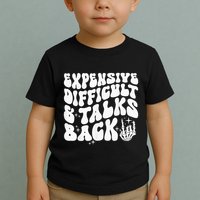 Expensive Difficult And Talks Back Groovy Toddler T-Shirt