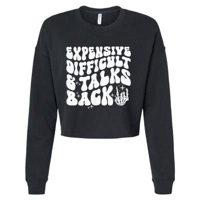 Expensive Difficult And Talks Back Groovy Cropped Pullover Crew