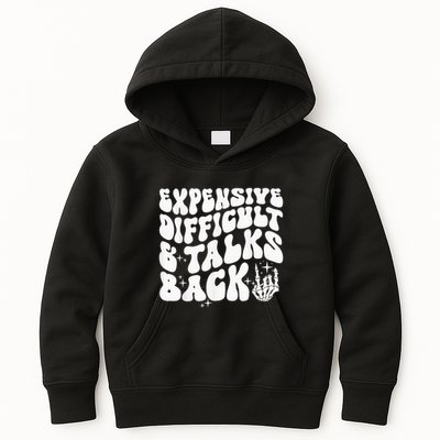 Expensive Difficult And Talks Back Groovy Kids Hoodie