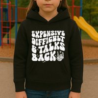 Expensive Difficult And Talks Back Groovy Kids Hoodie