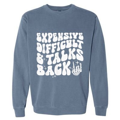 Expensive Difficult And Talks Back Groovy Garment-Dyed Sweatshirt