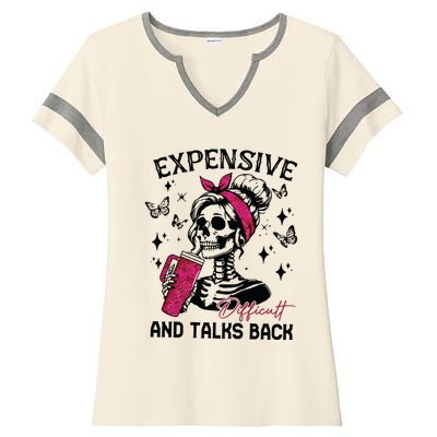 Expensive Difficult And Talks Back Ladies Halftime Notch Neck Tee