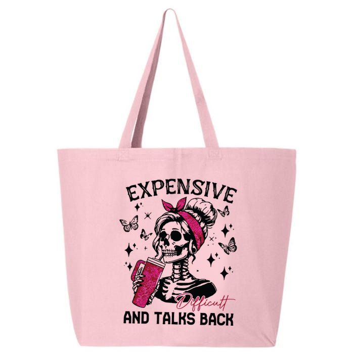 Expensive Difficult And Talks Back 25L Jumbo Tote
