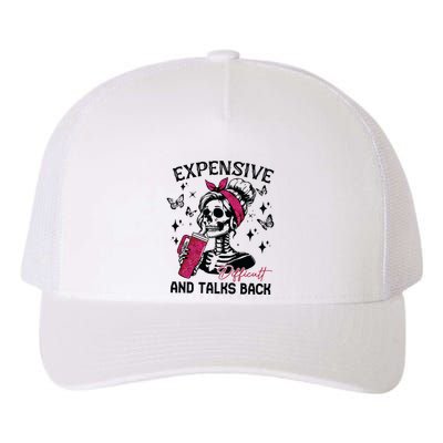 Expensive Difficult And Talks Back Yupoong Adult 5-Panel Trucker Hat