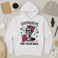Expensive Difficult And Talks Back Hoodie