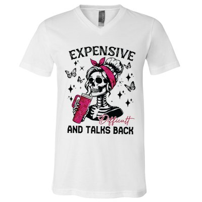 Expensive Difficult And Talks Back V-Neck T-Shirt