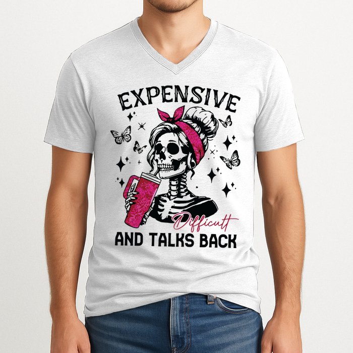Expensive Difficult And Talks Back V-Neck T-Shirt
