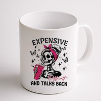 Expensive Difficult And Talks Back Mug