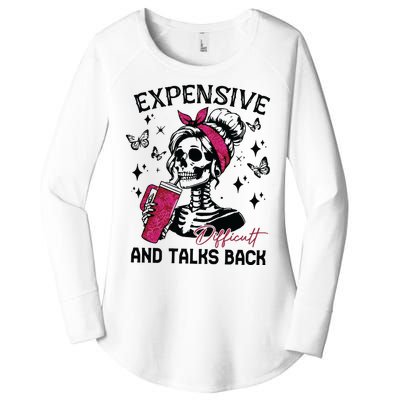 Expensive Difficult And Talks Back Women's Perfect Tri Tunic Long Sleeve Shirt