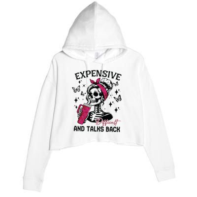 Expensive Difficult And Talks Back Crop Fleece Hoodie