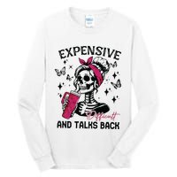 Expensive Difficult And Talks Back Tall Long Sleeve T-Shirt