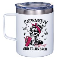 Expensive Difficult And Talks Back 12oz Stainless Steel Coffee Mug