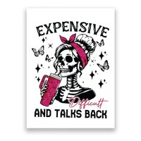 Expensive Difficult And Talks Back Poster