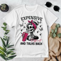 Expensive Difficult And Talks Back Premium T-Shirt
