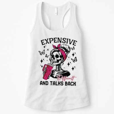 Expensive Difficult And Talks Back Womens Tank Top