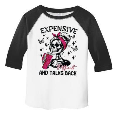Expensive Difficult And Talks Back Toddler Fine Jersey T-Shirt
