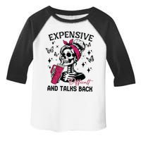 Expensive Difficult And Talks Back Toddler Fine Jersey T-Shirt