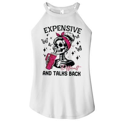 Expensive Difficult And Talks Back Women's Perfect Tri Rocker Tank