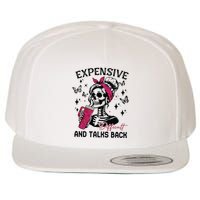 Expensive Difficult And Talks Back Wool Snapback Cap