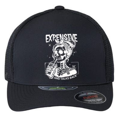Expensive Difficult And Talks Back Flexfit Unipanel Trucker Cap