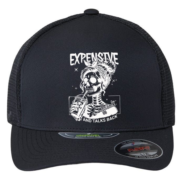 Expensive Difficult And Talks Back Flexfit Unipanel Trucker Cap