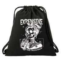 Expensive Difficult And Talks Back Drawstring Bag