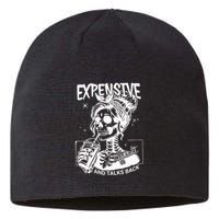 Expensive Difficult And Talks Back Sustainable Beanie