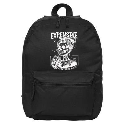 Expensive Difficult And Talks Back 16 in Basic Backpack