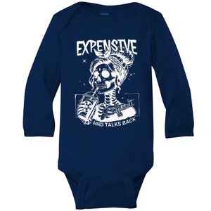 Expensive Difficult And Talks Back Baby Long Sleeve Bodysuit