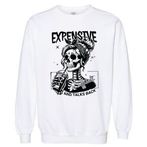 Expensive Difficult And Talks Back Garment-Dyed Sweatshirt