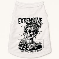 Expensive Difficult And Talks Back Doggie Tank