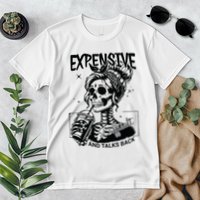 Expensive Difficult And Talks Back Premium T-Shirt