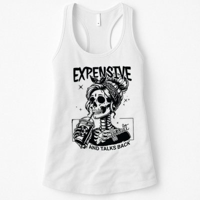 Expensive Difficult And Talks Back Womens Tank Top