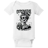 Expensive Difficult And Talks Back Baby Bodysuit